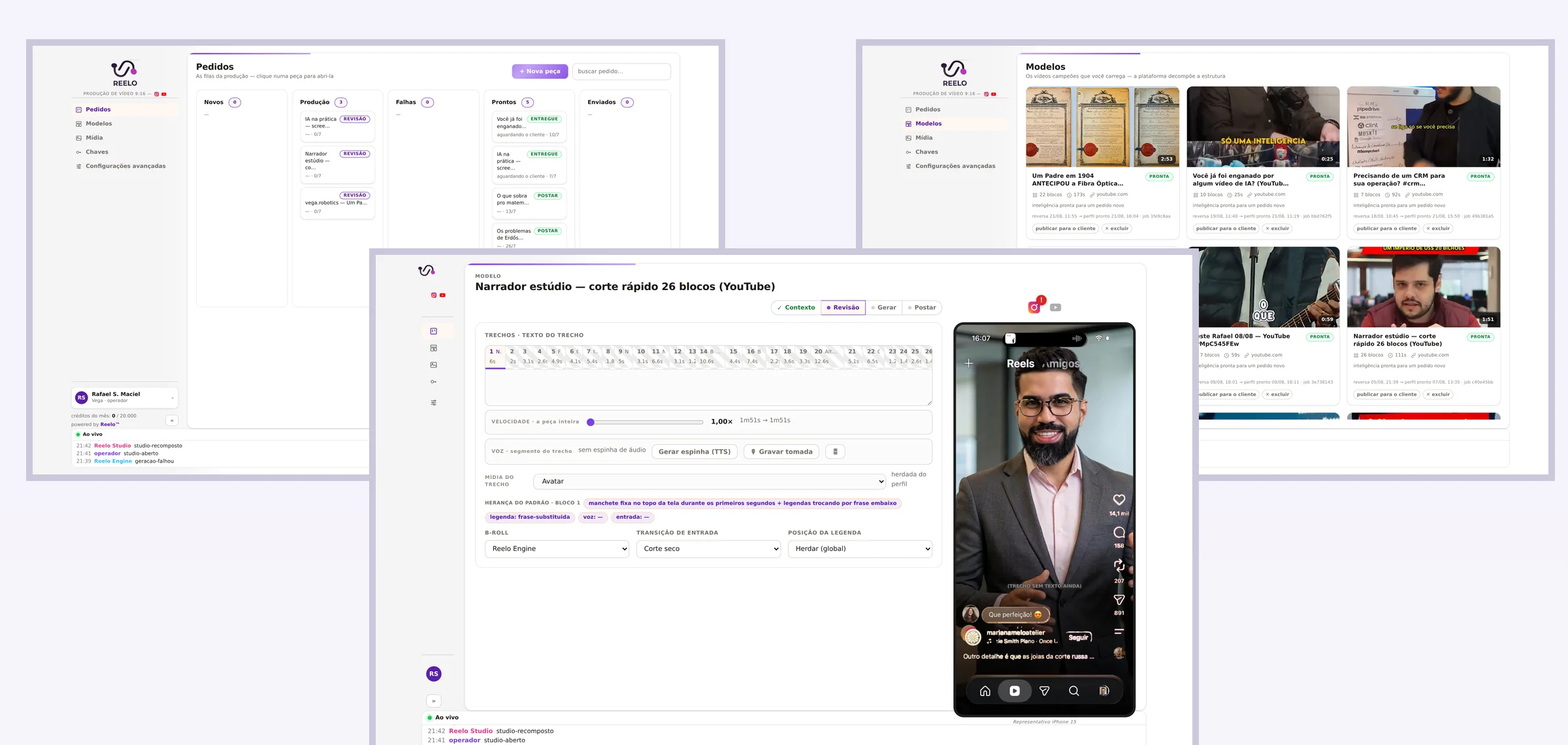 Composição de telas reais do Reelo™: as filas de pedidos, o estúdio da peça com preview no aparelho e os modelos da conta