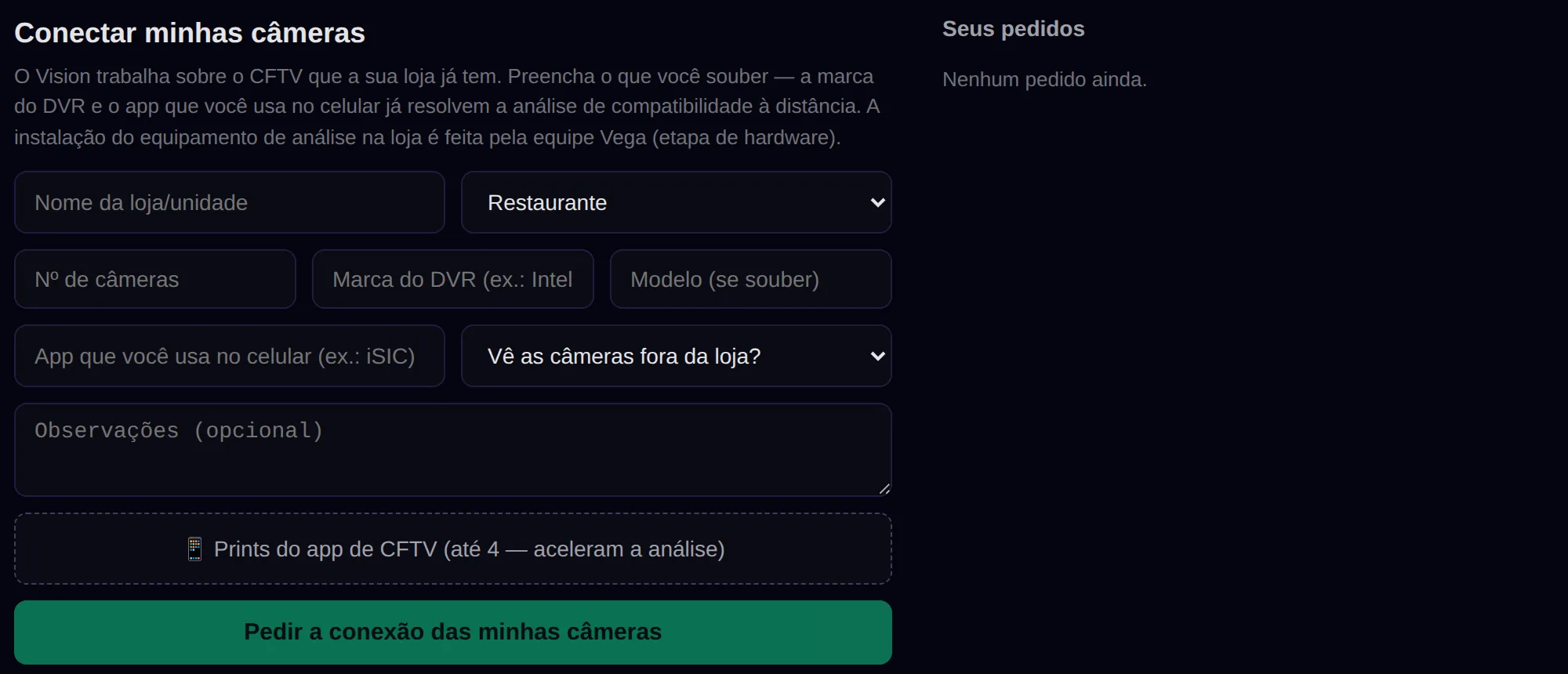 Pedido real de conexão: marca do DVR, número de câmeras e o app que você já usa — a análise de compatibilidade é feita à distância